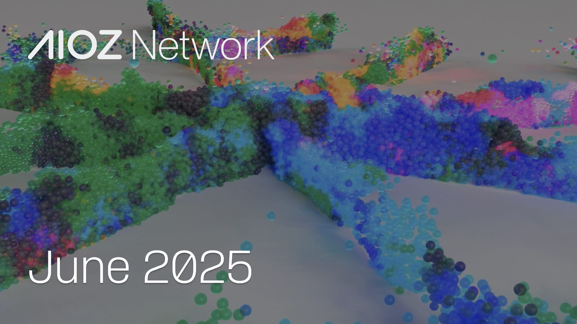 AIOZ Network Report: June 2025