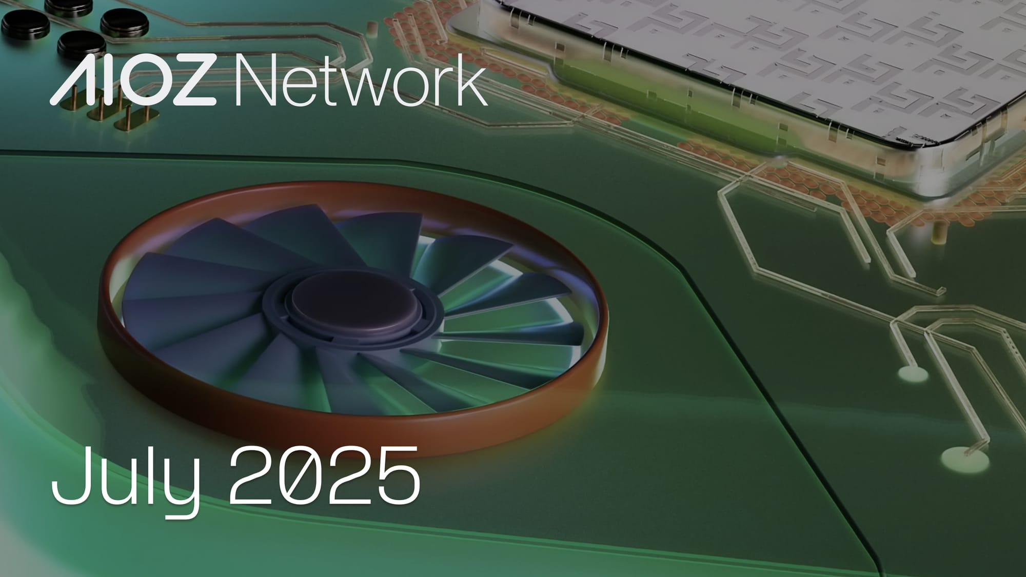 AIOZ Network Report: July 2025